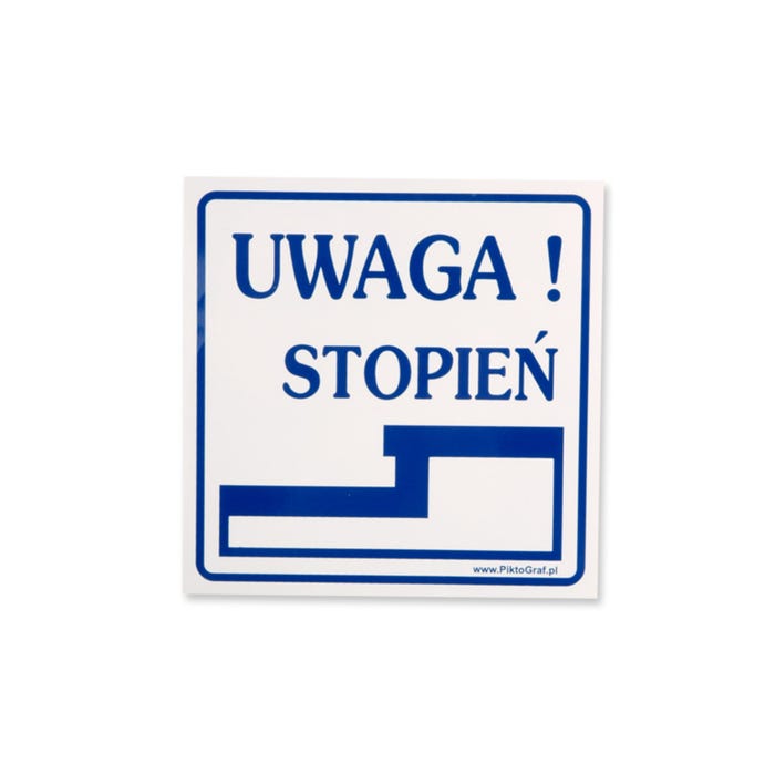 Znak informacyjny UWAGA STOPIEŃ P-11 A