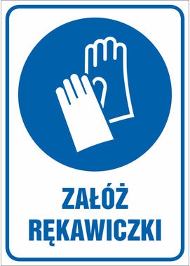 Znak informacyjny ZAŁÓŻ RĘKAWICZKI