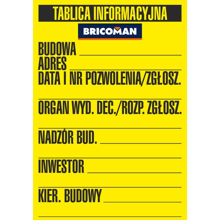 Tablica informacyjna budowlana z logo BRICOMAN 70x100 cm