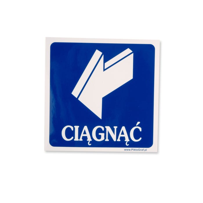 Znak informacyjny CIĄGNĄĆ P-01 A
