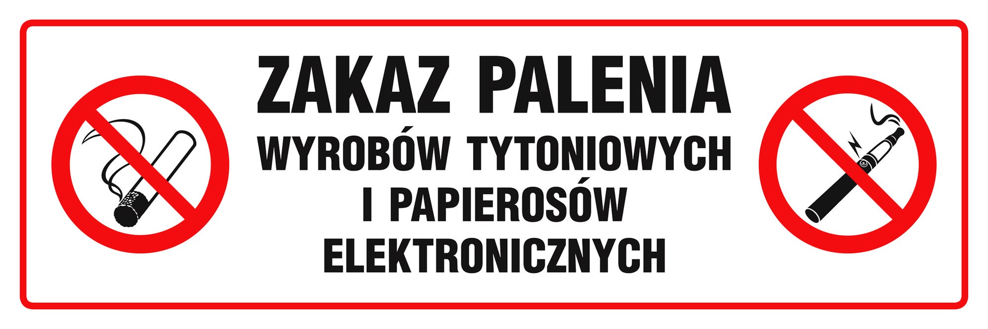 Znak informacyjny ZAKAZ PALENIA TYTONIU I PAPIEROSÓW ELEKTRONICZNYCH