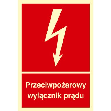 Znak informacyjny PRZECIWPOŻAROWY WYŁĄCZNIK PRĄDU
