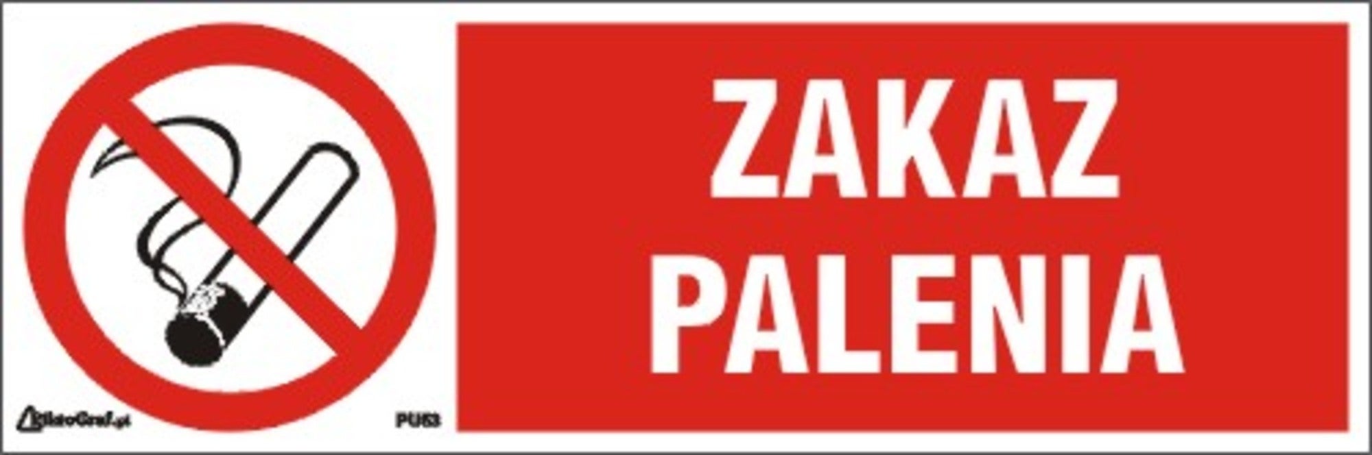 Znak informacyjny ZAKAZ PALENIA PU53