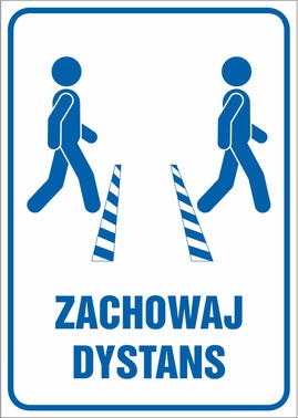 Znak informacyjny ZACHOWAJ DYSTANS