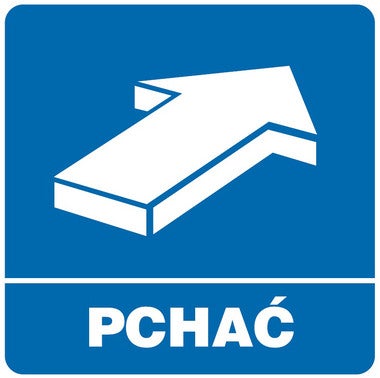 Znak informacyjny PCHAĆ
